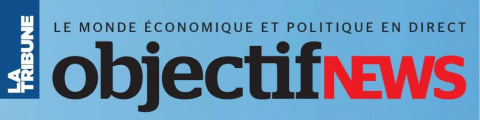 Le Monde Economique et Politique en Direct Objectif News